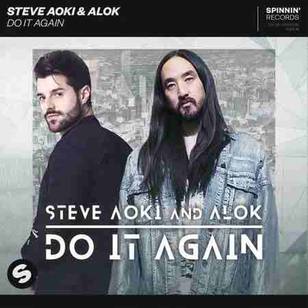 دانلود آهنگ Do It Again از Steve Aoki