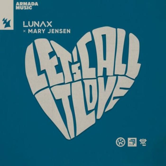 LUNAX, Mary Jensen Let’s Call It Love 